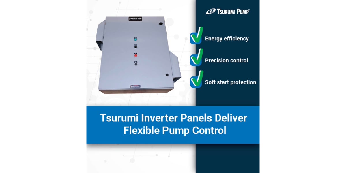 Tsurumi Inverter Panels Deliver Flexible Pump Control_hero banner.jpeg