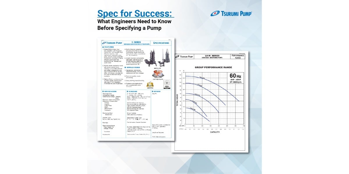 Spec for Success What Engineers Need to Know before Specifying a Pump