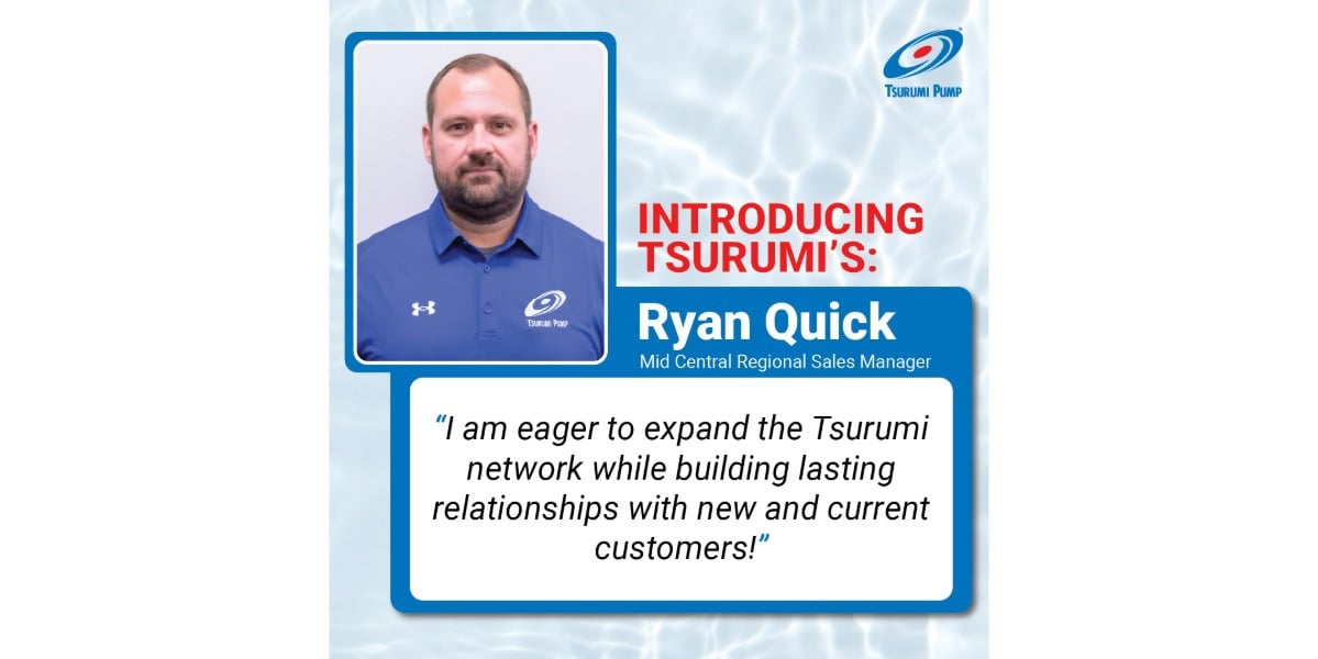Introducing Tsurumi’s Mid Central Regional Sales Manager Ryan Quick_hero banner