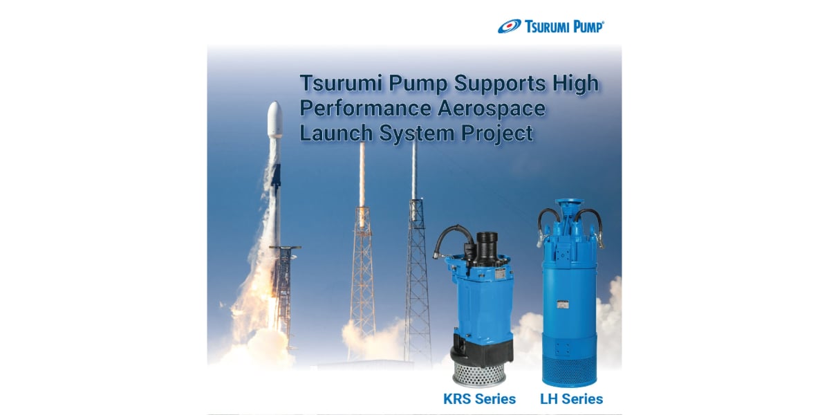 Tsurumi Pump Supports Aerospace_hero banner.jpeg